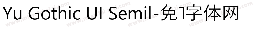 Yu Gothic UI Semil字体转换